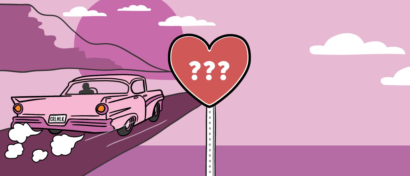A comic-book style illustration of a classic car driving off into the sunset. A heart-shaped road sign displays "???". The car's license plate reads "CRLMLK".